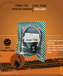 công tắc phacos dream